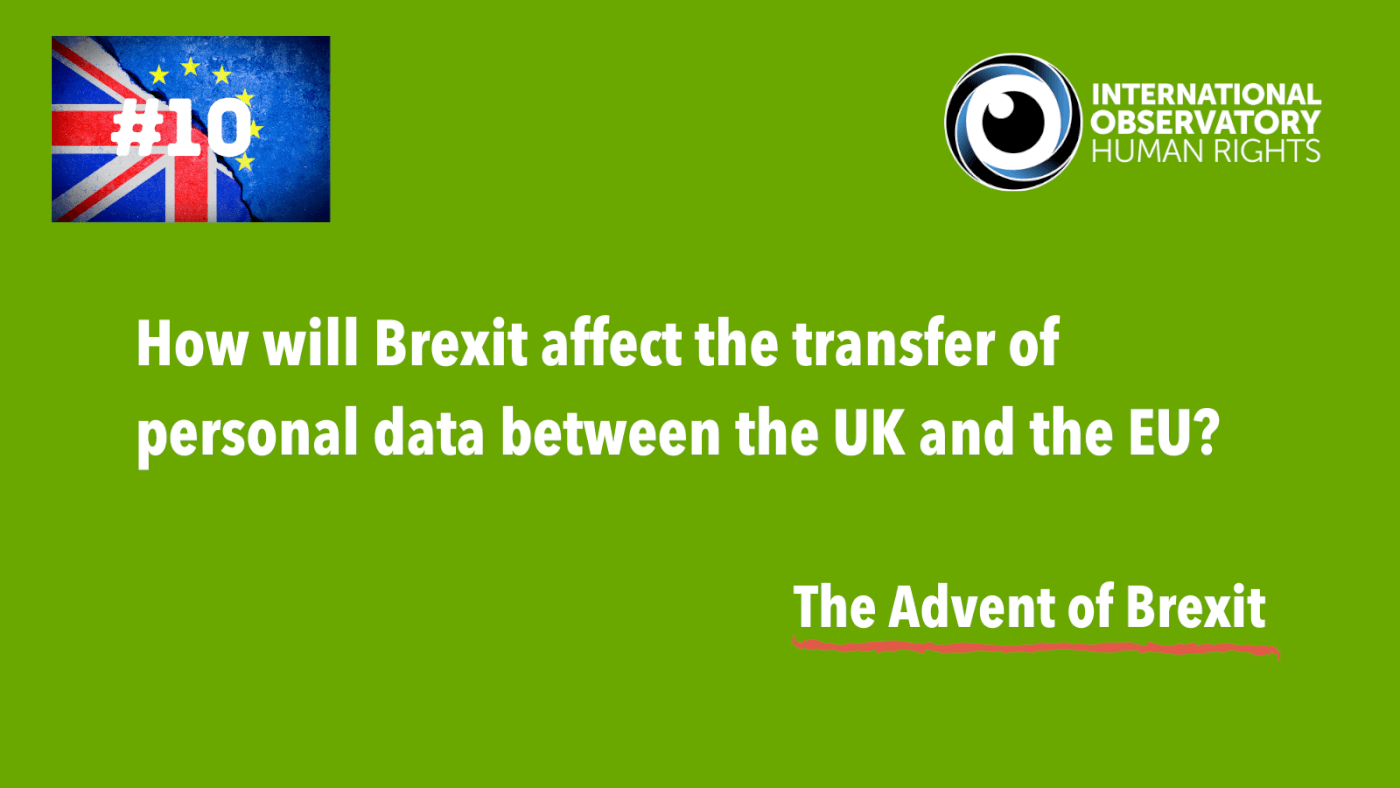 How will Brexit affect the transfer of personal data between the UK and the EU?